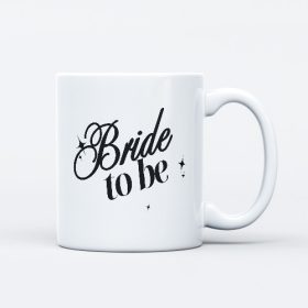 "Bride to be" felíratú eljegyzési bögre