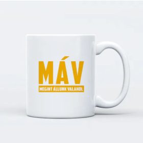 MÁV - Megint állunk valahol vicces bögre