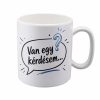 Van egy kérdésem: Leszel a feleségem? Frappáns bögre eljegyzéshez