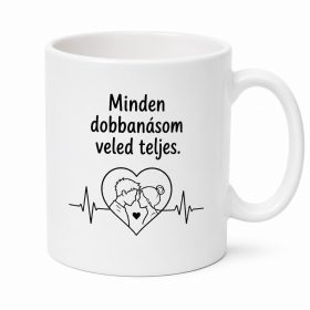 Minden dobbanásom veled teljes. Lánykérős bögre