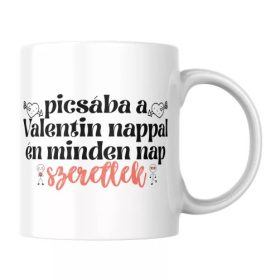 Picsába a Valentin nappal én mindennap szeretlek bögre