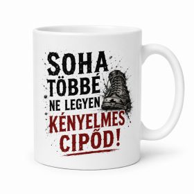 Soha többé ne legyen kényelmes cipőd!