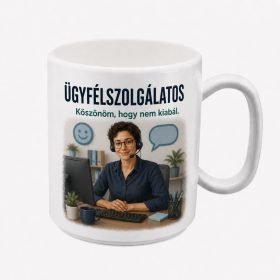 „Igazi ügyfélszolgálatos vagyok” bögre ajándék