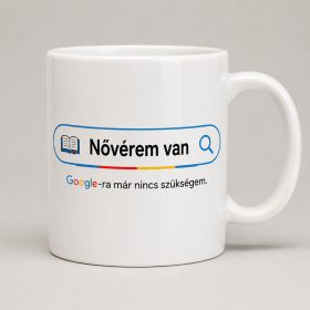 Nővérem van – Google-ra nincs szükségem bögre