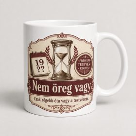 Nem öreg vagy, csak korábbi tesztkiadás bögre
