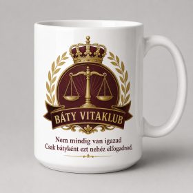 Báty vitaklub – nem mindig van igazad bögre
