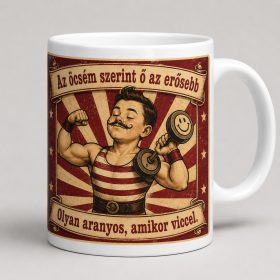 Az öcsém szerint ő az erősebb bögre