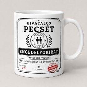 Hivatalos testvéri engedélyokirat bögre