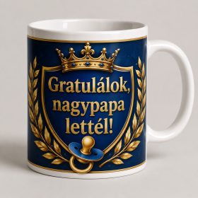Gratulálok, nagypapa lettél – királyi címeres bögre