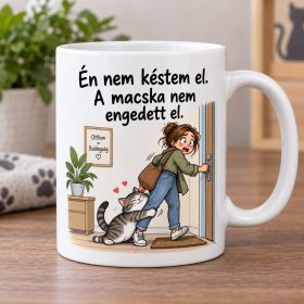   Nem késtem el a macska nem engedett bögre – munkahelyi ajándéknak cicásoknak