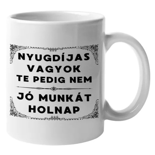 Vicces bögrék nyugdíjasoknak
