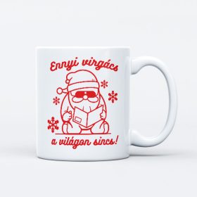 Ennyi virgács a világon sincs Mikulásra bögre