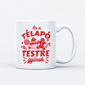 Én a télapó testre gyúrok karácsonyi vicces bögre
