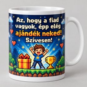 Az hogy a fiad vagyok ajándék apának pixel art bögre