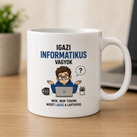 „Igazi informatikus vagyok” bögre ajándék