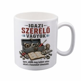 „Igazi szerelő vagyok” bögre ajándék
