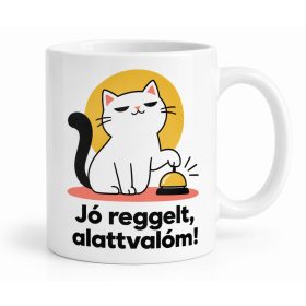   Jó reggelt alattvalóm integető fehér macska névnapi ajándék macskásoknak