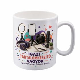 „Igazi tartalomkészítő vagyok” bögre ajándék