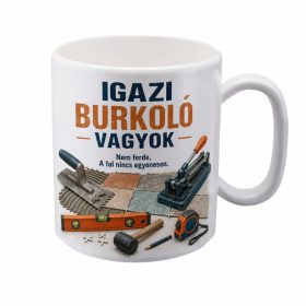„Igazi burkoló vagyok” bögre ajándék