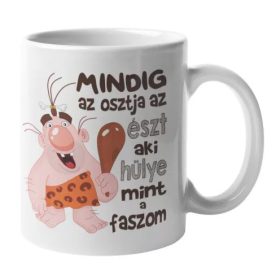 Mindig az okoskodik, aki hülye mint a faszom