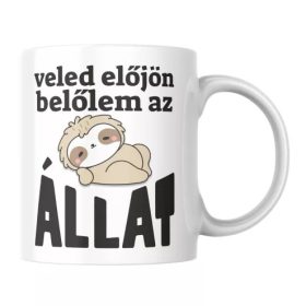 Veled előjön belőlem az állat tahó bögre
