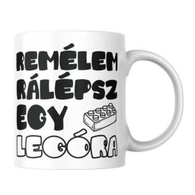 Remélem rálépsz egy legóra poénos bögre