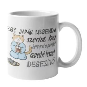   Ha befogod a pofád kevésbé leszel idegesítő tahó bögre