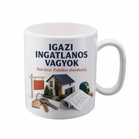 „Igazi ingatlanos vagyok” bögre ajándék