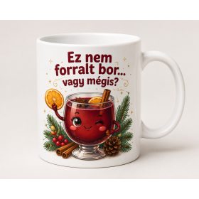 Ez nem forralt bor vagy mégis karácsonyi bögre