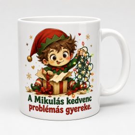 A Mikulás kedvenc problémás gyereke bögre