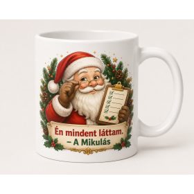 Én mindent láttam A Mikulás vicces bögre