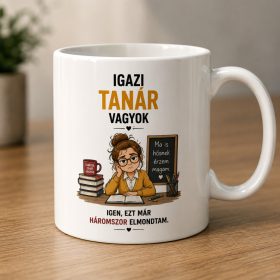 „Igazi tanár vagyok” bögre ajándék