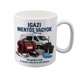 „Igazi mentős vagyok” bögre ajándék