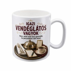 „Igazi vendéglátós vagyok” bögre ajándék