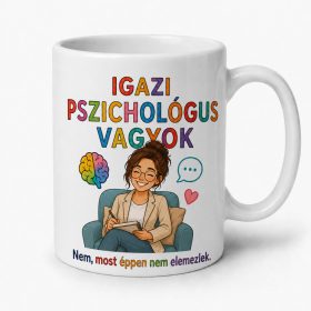 „Igazi pszichológus vagyok” bögre ajándék
